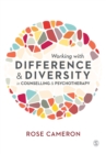 Working with Difference and Diversity in Counselling and Psychotherapy - Book