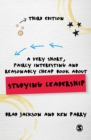 A Very Short, Fairly Interesting and Reasonably Cheap Book about Studying Leadership - eBook