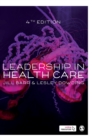 Leadership in Health Care - Book
