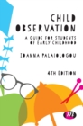 Child Observation : A Guide for Students of Early Childhood - Book