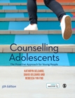 Counselling Adolescents : The Proactive Approach for Young People - Book