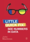 See Numbers in Data : Little Quick Fix - Book