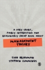 A Very Short, Fairly Interesting and Reasonably Cheap Book about Management Theory - Book