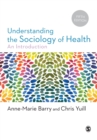 Understanding the Sociology of Health : An Introduction - Book