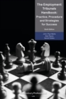 The Employment Tribunals Handbook: Practice, Procedure and Strategies for Success - Book