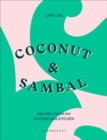 Coconut & Sambal : Recipes from My Indonesian Kitchen - eBook