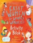 Fantastically Great Women Who Worked Wonders Activity Book - Book