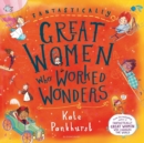 Fantastically Great Women Who Worked Wonders : Gift Edition - Book