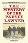 The Mystery of the Parsee Lawyer : Arthur Conan Doyle, George Edalji and the Case of the Foreigner in the English Village - eBook