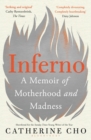 Inferno : A Memoir of Motherhood and Madness - Book