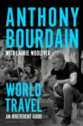 World Travel : An Irreverent Guide - Book