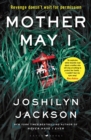 Mother May I : 'Brilliantly Unnerving' the Sunday Times Thriller of the Month - eBook