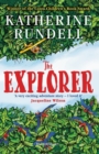 The Explorer : WINNER OF THE COSTA CHILDREN'S BOOK AWARD - eBook