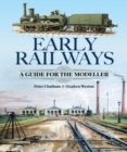 Early Railways : A Guide for the Modeller - eBook