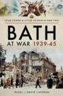 Bath at War 1939-45 - Book