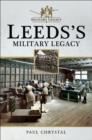 Leeds's Military Legacy - eBook