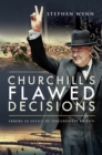 Churchill's Flawed Decisions : Errors in Office of The Greatest Briton - eBook