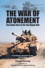 The War of Atonement : The Inside Story of the Yom Kippur War - eBook