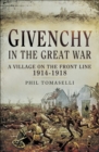 Givenchy in the Great War : A Village on the Front Line, 1914-1918 - eBook