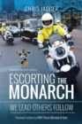 Escorting the Monarch : We Lead Others Follow - eBook