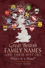 Great British Family Names and Their History : What's in a Name? - eBook