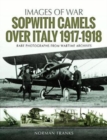 Sopwith Camels Over Italy, 1917-1918 - Book