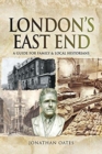 London's East End : A Guide for Family and Local Historians - Book