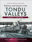 Railways and Industry in the Tondu Valleys : Bridgend to Treherbert - eBook