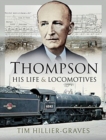 Thompson, His Life and Locomotives - Book