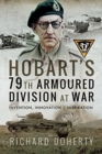 Hobart's 79th Armoured Division at War : Invention, Innovation and Inspiration - Book