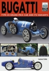 Bugatti T and Its Variants : Type 35 Grand Prix Car and its Variants - Book