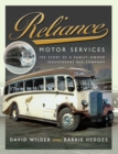 Reliance Motor Services : The Story of a Family-Owned Independent Bus Company - eBook