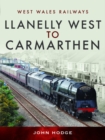 Llanelly West to Camarthen - Book