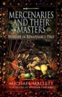 Mercenaries and Their Masters : Warfare in Renaissance Italy - Book