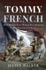 Tommy French : How British First World War Soldiers Turned French into Slang - eBook