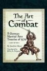 The Art of Combat : A German Martial Arts Treatise of 1570 - Book