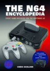 The N64 Encyclopedia : Every Game Released for the Nintendo 64 - Book