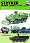 Stryker Interim Combat Vehicle : The Stryker and LAV III in US and Canadian Service, 1999-2020 - Book