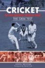 Cricket in the Second World War : The Grim Test - eBook