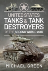 United States Tanks and Tank Destroyers of the Second World War - eBook