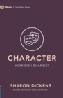 Character – How Do I Change? - Book