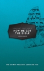 A Christian’s Pocket Guide to How We Got the Bible - Book