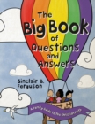 The Big Book of Questions and Answers : A Family Devotional Guide to the Christian Faith - Book