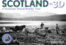 Scotland in 3D : A Victorian Virtual Reality Tour - Book