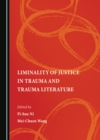 None Liminality of Justice in Trauma and Trauma Literature - eBook