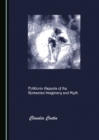 None Folkloric Aspects of the Romanian Imaginary and Myth - eBook