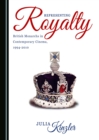 None Representing Royalty : British Monarchs in Contemporary Cinema, 1994-2010 - eBook