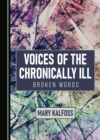 None Voices of the Chronically Ill : Broken Words - eBook