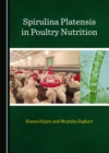 None Spirulina Platensis in Poultry Nutrition - eBook