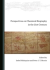 None Perspectives on Chemical Biography in the 21st Century - eBook